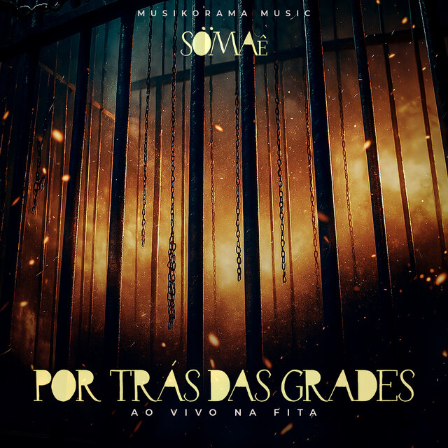 Por Trás das Grades (Ao Vivo na Fita)