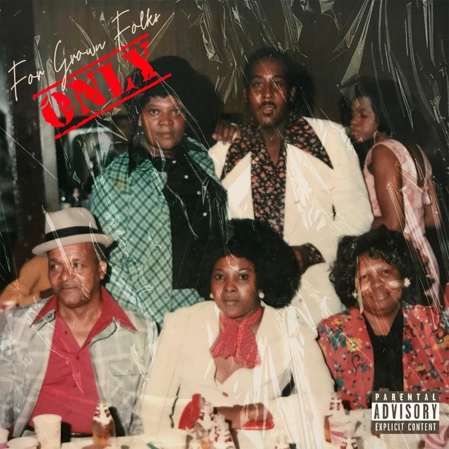 For Grown Folks ONLY