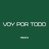 VOY POR TODO (Guaracha)