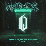 What Is Hard Techno 2.0