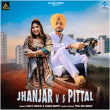 Jhanjar vs Pittal
