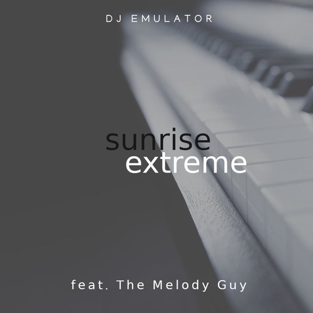 Sunrise Extreme (feat. The Melody Guy)