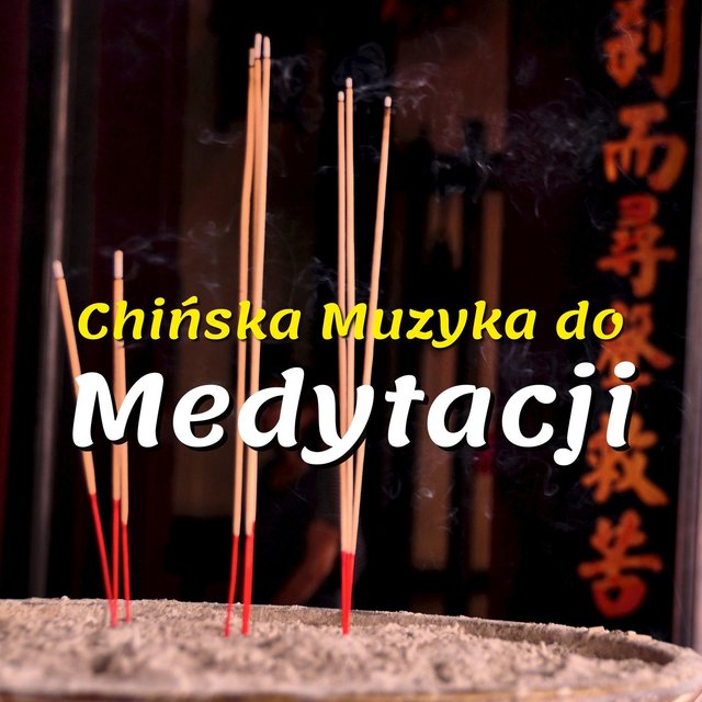 Chińska Muzyka do Medytacji (Medytacja Buddyjska)