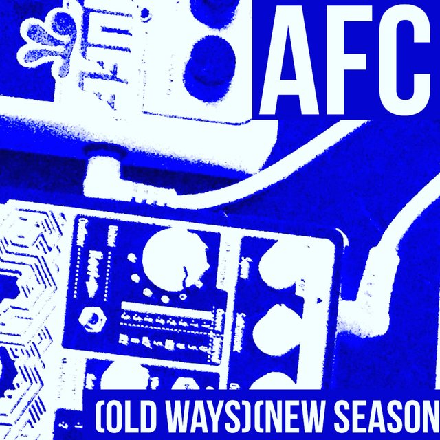 Old Ways / New Season