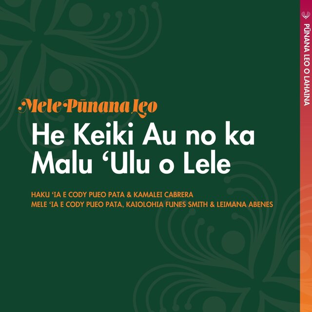 He Keiki Au no ka Malu ʻUlu o Lele