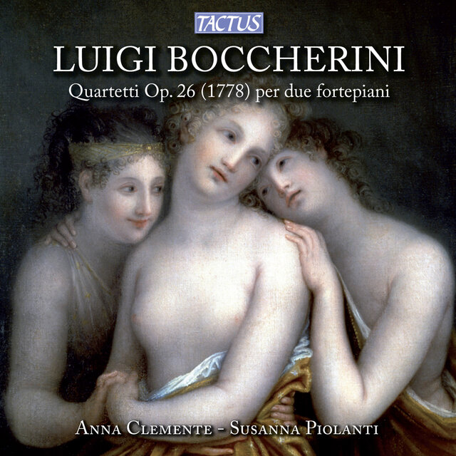 Boccherini: Quartetti per due fortepiani