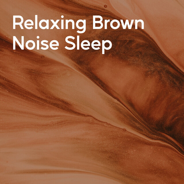 Relaxing Brown Noise Sleep