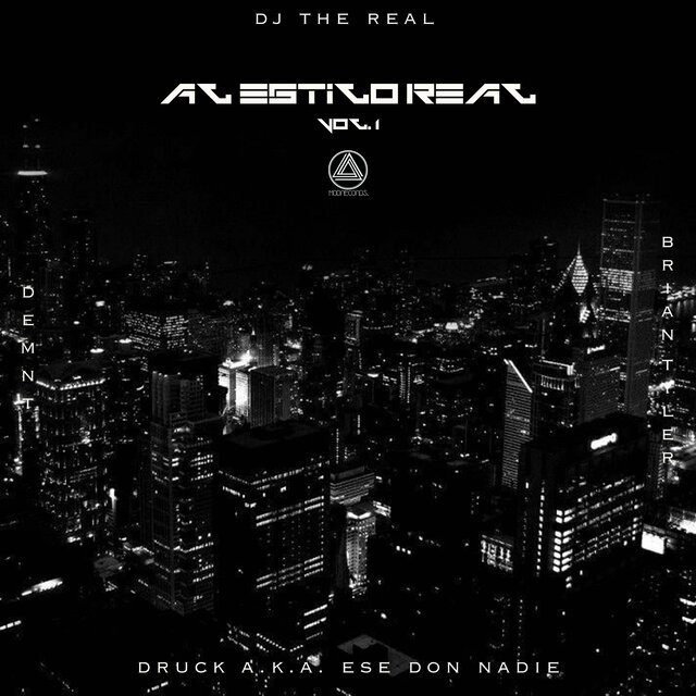 Al Estilo Real, Vol. 1 (feat. Druck Aka. Ese Don Nadie, Brian Tyler & Demnt)