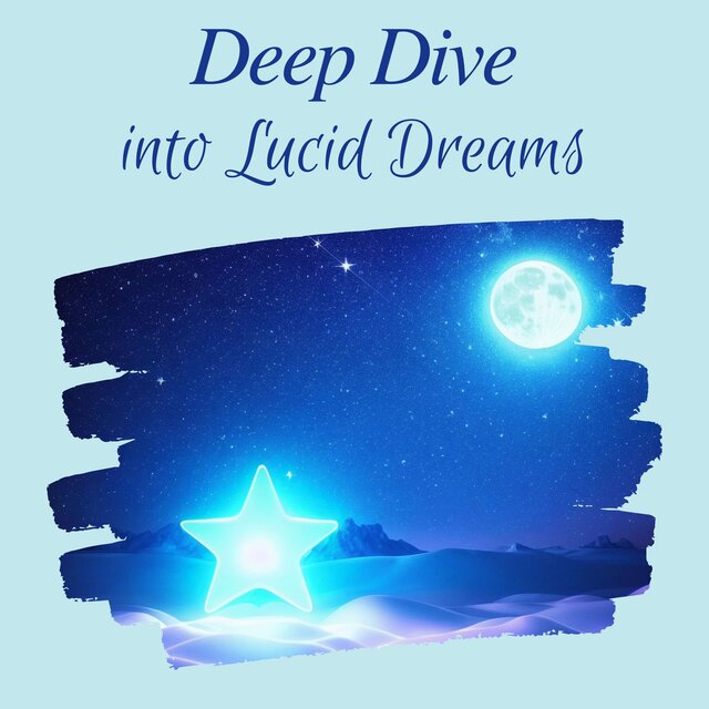 Deep Dive into Lucid Dreams: The Ultimate REM Sleep Relaxation Beats