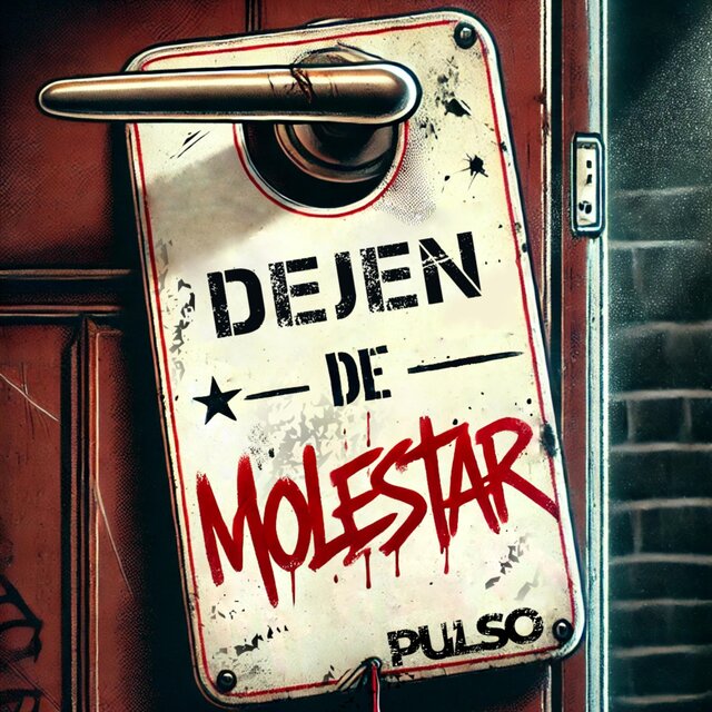 Dejen de Molestar