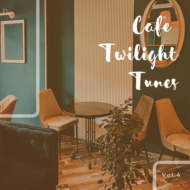 Cafe Twilight Tunes Vol.4