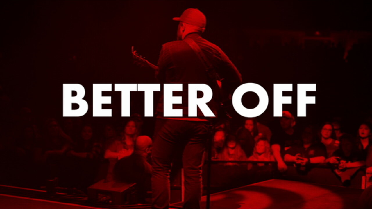 Better Off (Lyric Video)