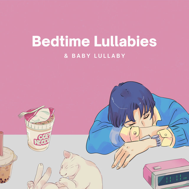 Bedtime Lullabies & Baby Lullaby
