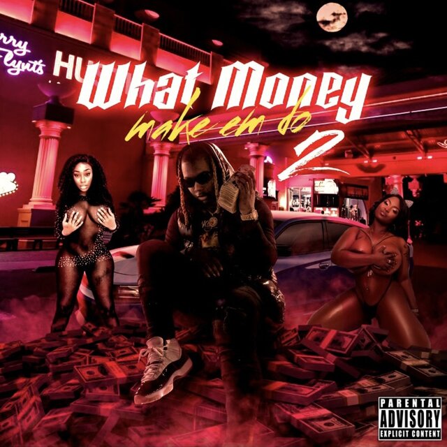 What Money Make Em Do 2