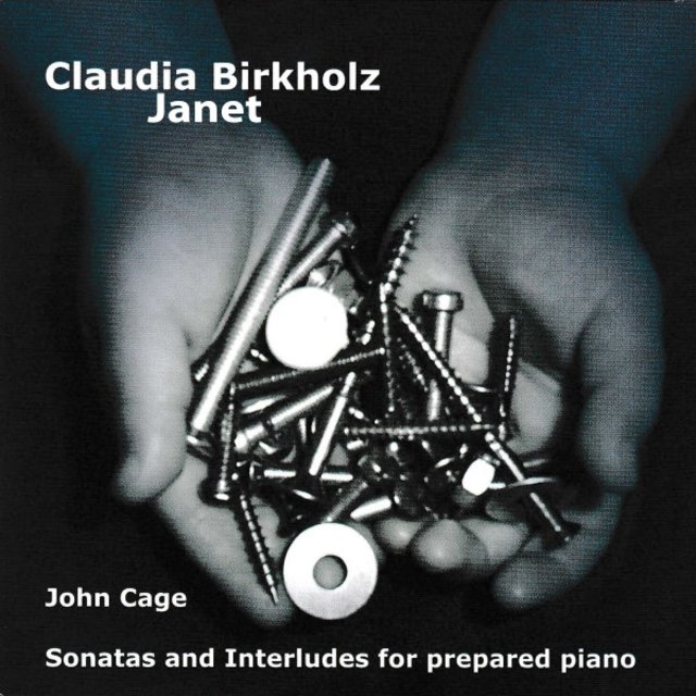 John Cage: Sonatas and Interludes for Prepared Piano