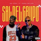 Sal del grupo (feat. Karel Wiliam)