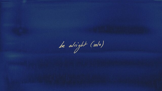 be alright (solo) (OFFICIAL MUSIC VIDEO)
