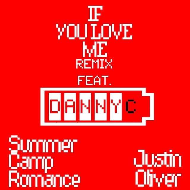If You Love Me (feat. Danny C)