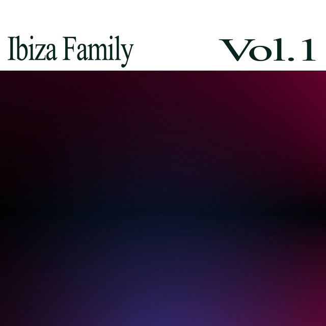 Ibiza Family, Vol.1