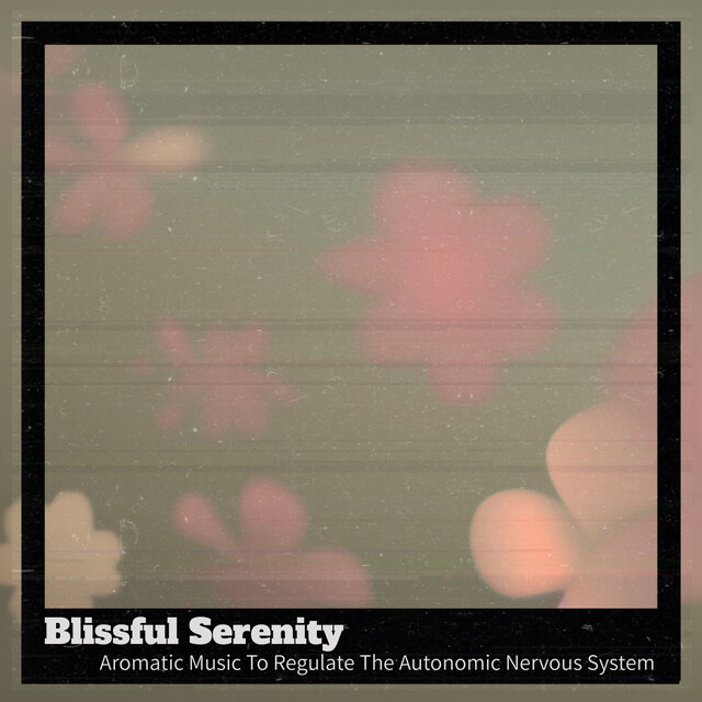 Aromatic Music To Regulate The Autonomic Nervous System