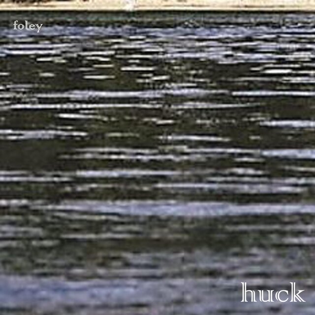 Foley Huck
