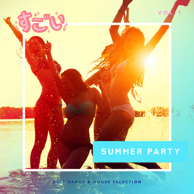 Summer Party (Best Dance & House Selection)