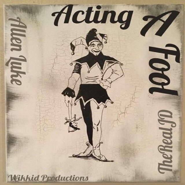 Actin' a Fool (feat. Allen Luke)