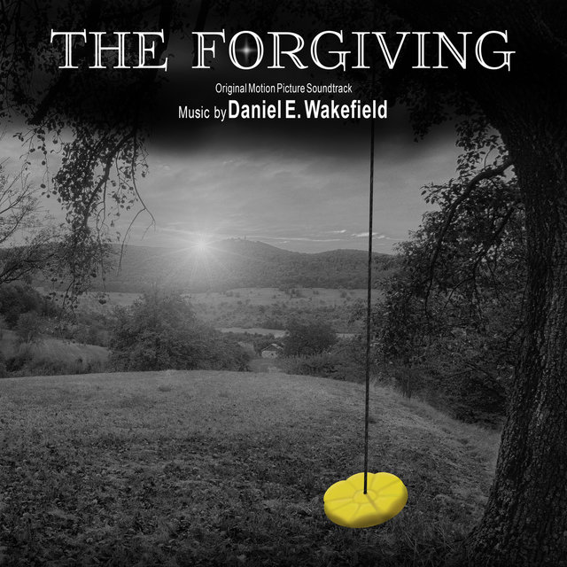 The Forgiving (Original Motion Picture Soundtrack)