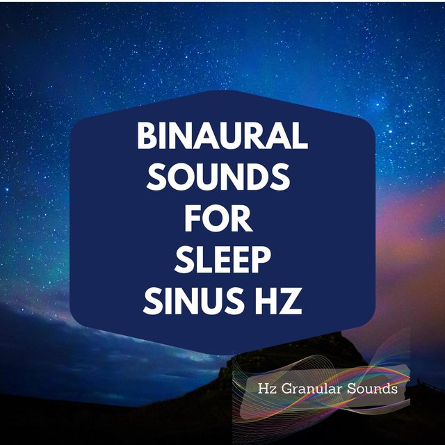 Binaural Sounds for Sleep, Sinus Hz