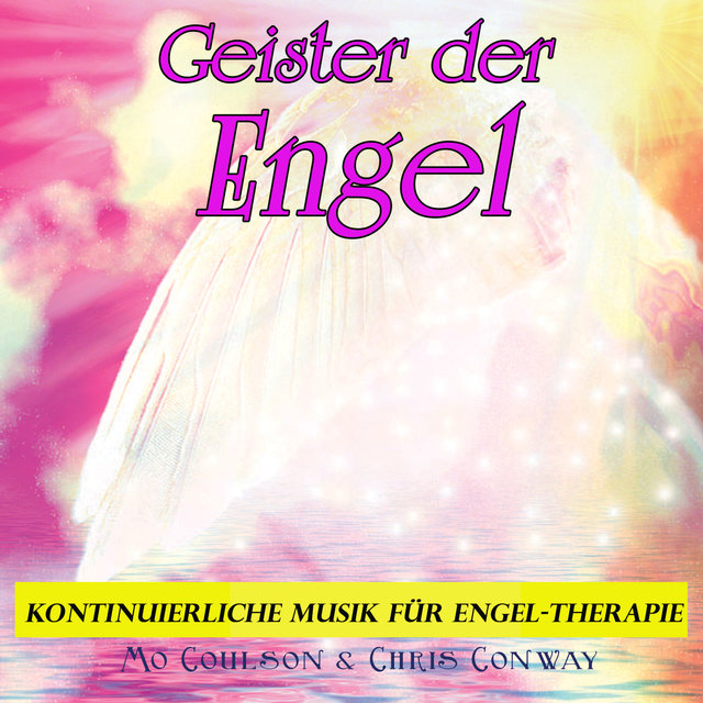 Geister der Engel: kontinuierliche Musik für Engel-Therapie