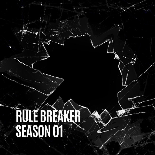 Rule Breaker Season 01