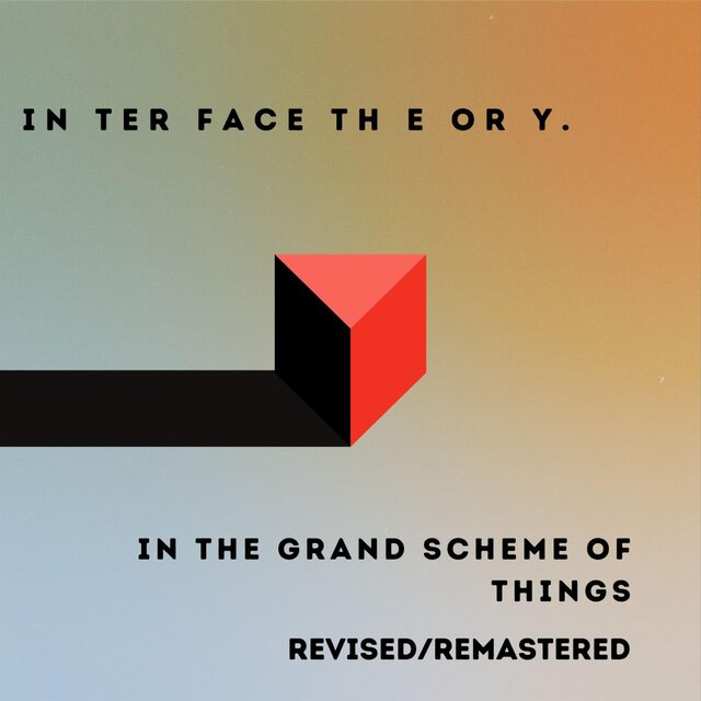 In The Grand Scheme Of Things : Revised/Remastered