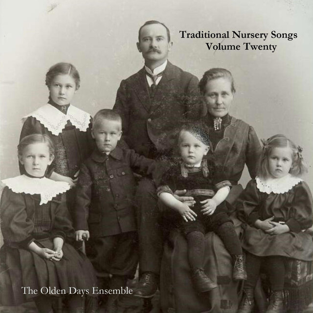 Traditional Nursery Songs Volume Twenty