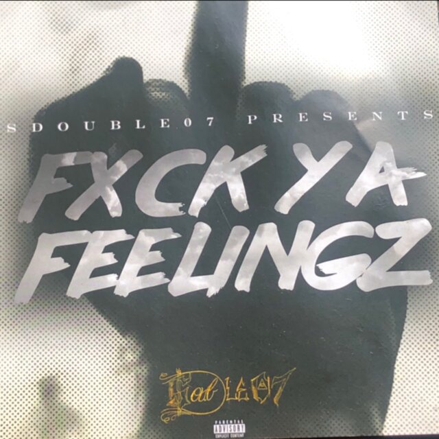 FXCK YA FEELINGZ PT2