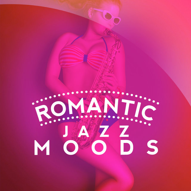 Romantic Jazz Moods