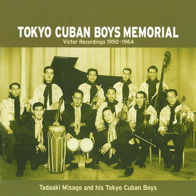 Tokyo Cuban Boys Memorial / Rio no Popo Uri ~ Que Rico el Mambo