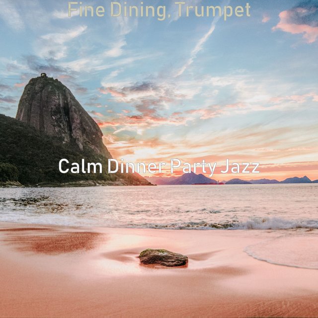 Fine Dining, Trumpet