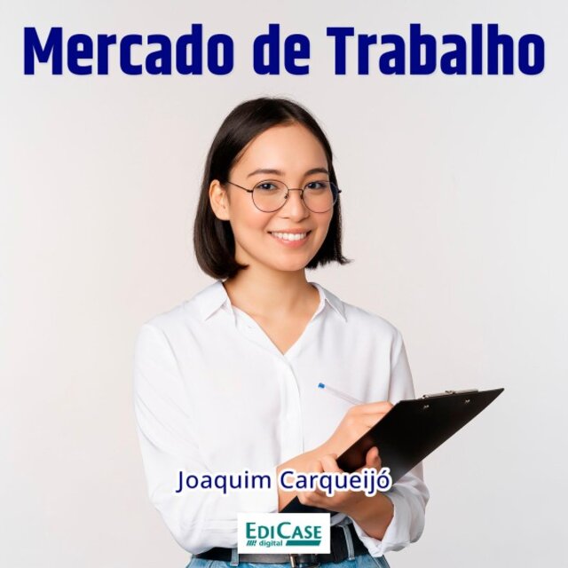 Audiobook Mercado de Trabalho (Currículo, Comunicação, Entrevistas, Desenvolvimento Pessoal)