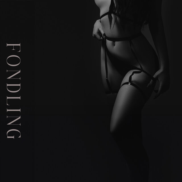 Fondling: Erotic Bedroom Mood and Slow Sexy Background