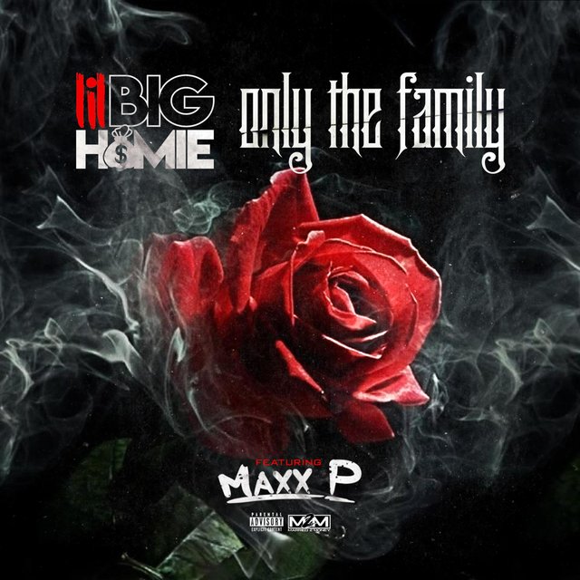 Only the Family (feat. Maxx P)