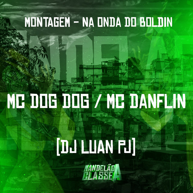 Montagem na Onda do Boldin