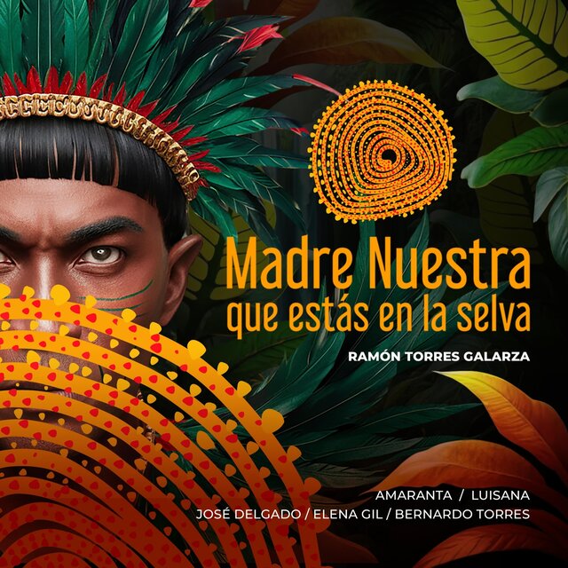 Madre Nuestra Que Estas en la Selva