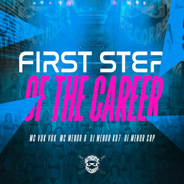 First Step Of The Career