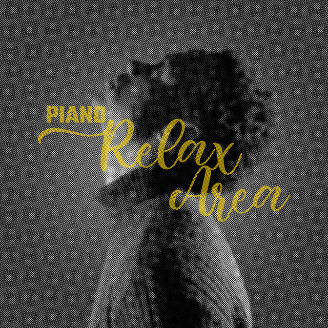 Piano Relax Area: 2020 New Piano Only Relaxation Hits, Perfect Piano Melodies for Your Rest and Calm Down