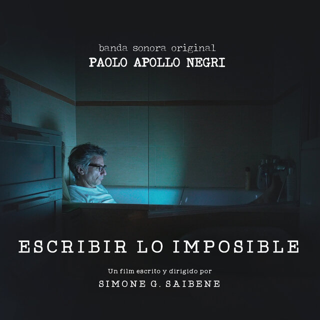 Escribir lo Imposible (Banda Sonora Original)
