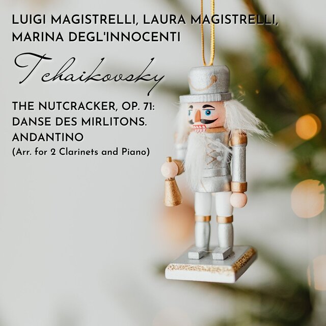 The Nutcracker (Arr. For 2 Clarinets and Piano)