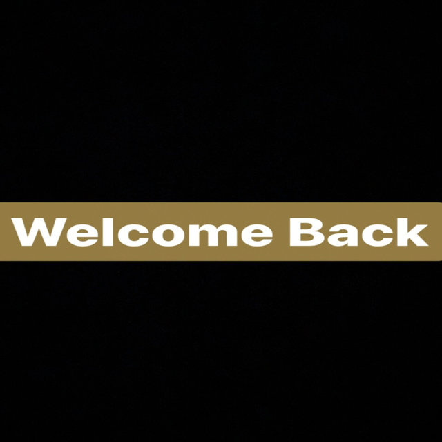 Welcome Back (Freestyle)
