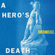 Cover art for album A Hero's Death by Fontaines D.C.