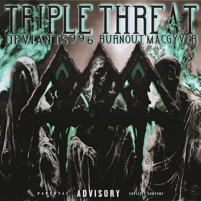 TRIPLE THREAT (feat. Burnout MacGyver)