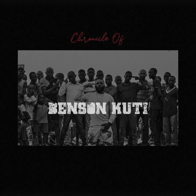 Chronicle of Benson Kuti